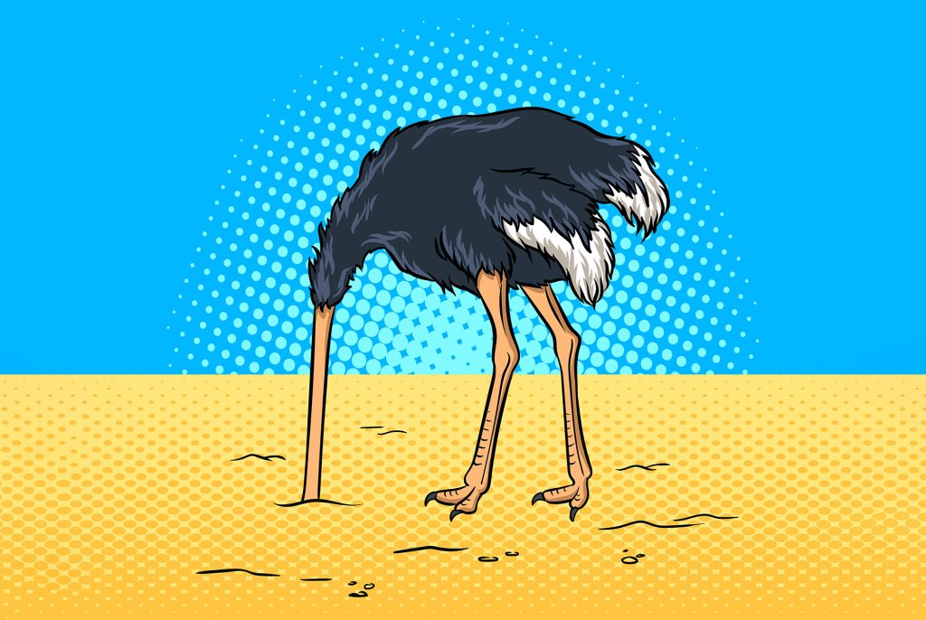 Ostrich Syndrome